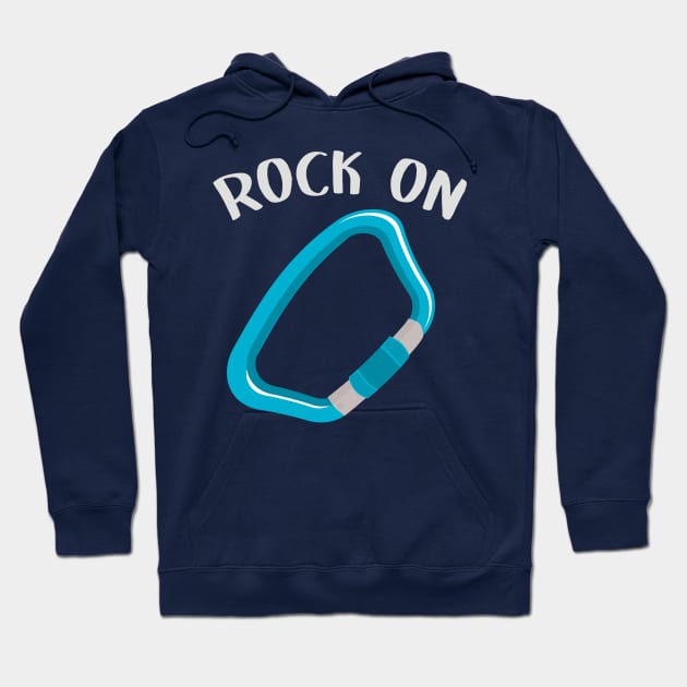 Rock on rock climbing T-shirt Hoodie by PaletteDesigns